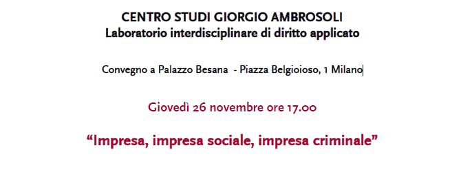 Impresa, impresa sociale, impresa criminale